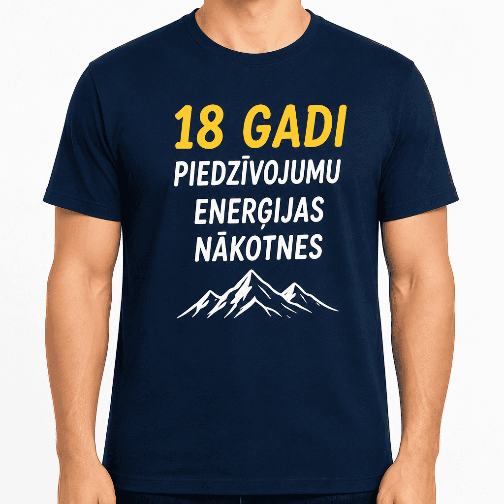 T-krekls 18 gadu jubilejai – 18 gadi piedzīvojumu enerģijas nākotnes