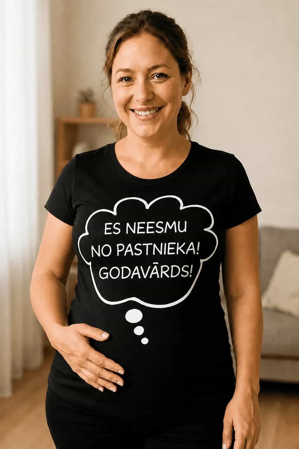 T-krekls grūtniecei „Neesmu no pastnieka!“