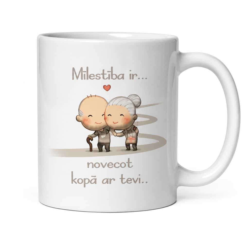 Smieklīga krūze Mīlestība ir... novecot kopā ar te
