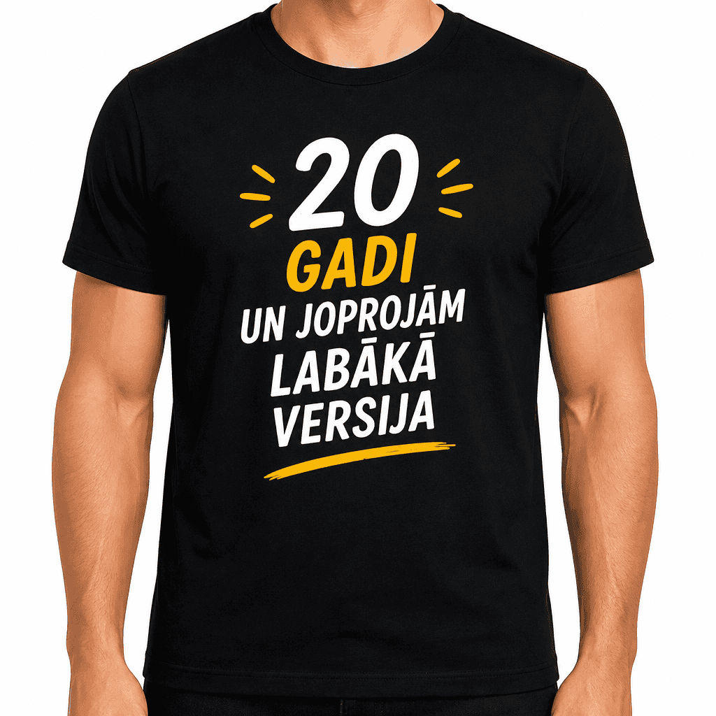 T-krekls 20 gadu jubilejai – 20 gadi un joprojām labākā versija