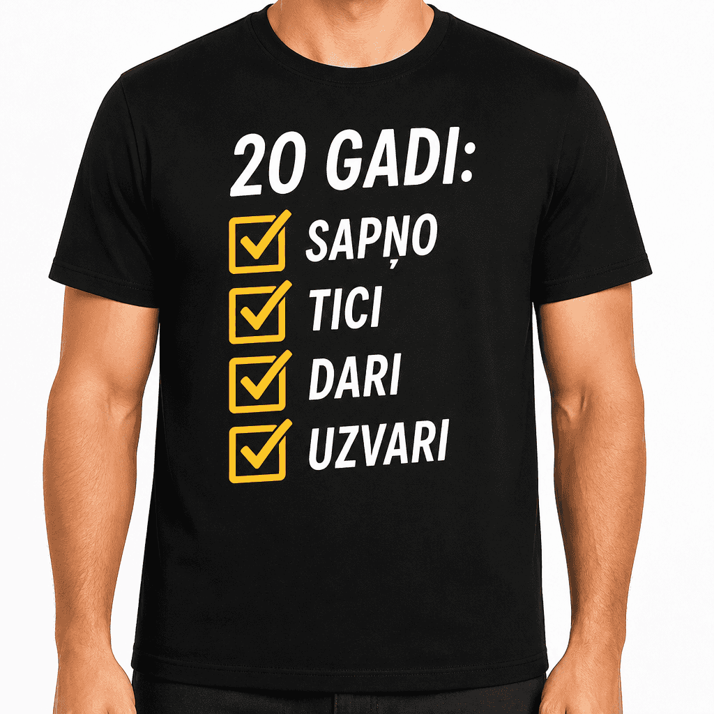 T-krekls 20 gadu jubilejai – 20 gadi: sapņo tici dari uzvari