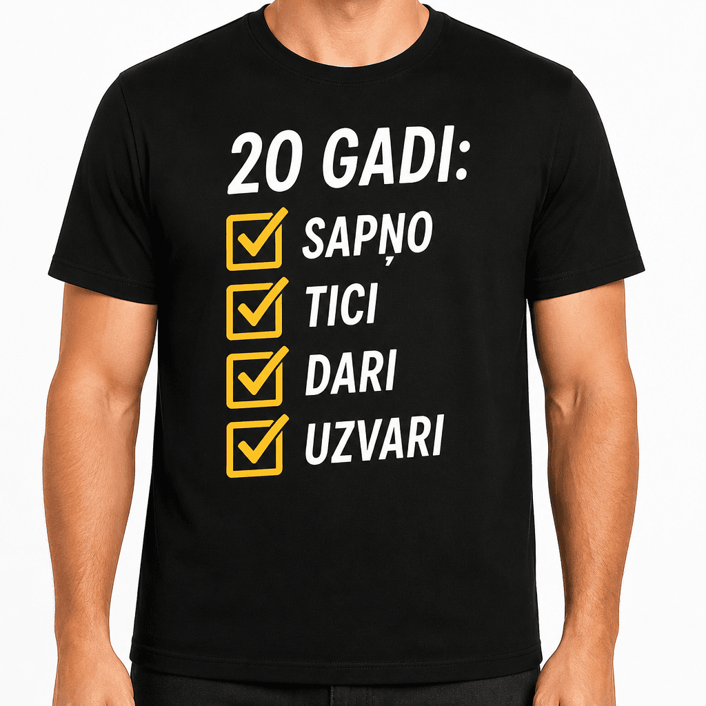 T-krekls 20 gadu jubilejai – 20 gadi: sapņo tici dari uzvari