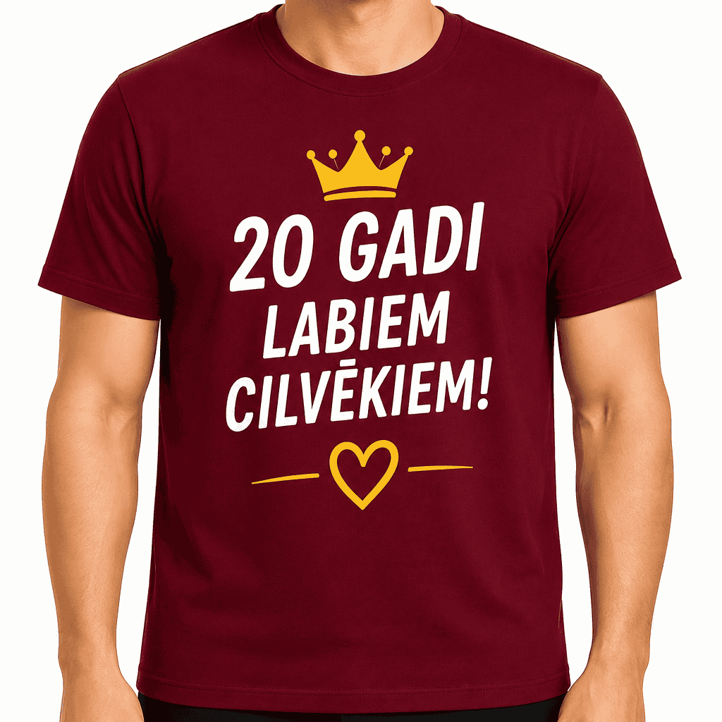 T-krekls 20 gadu jubilejai – 20 gadi labiem cilvēkiem!