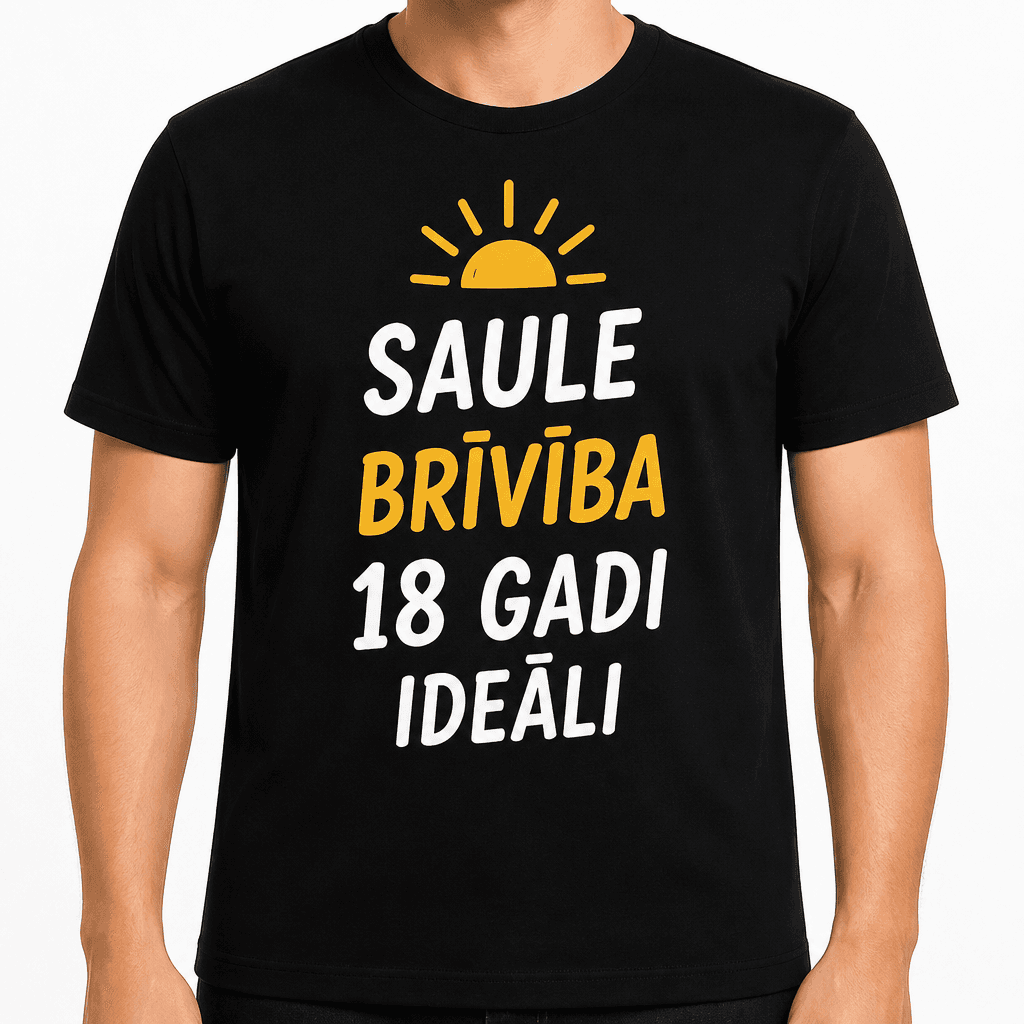 T-krekls 18 gadu jubilejai – Saule brīvība 18 gadi ideāli