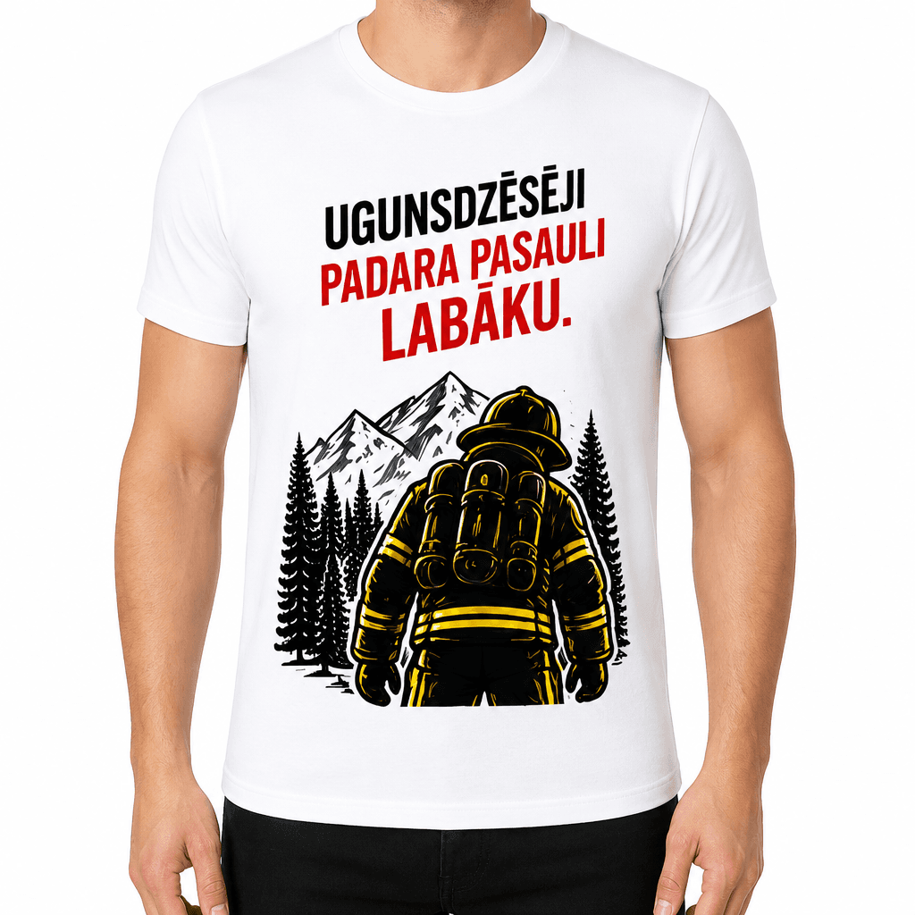Ugunsdzēsēja T-krekls – Ugunsdzēsēji padara pasauli labāku.
