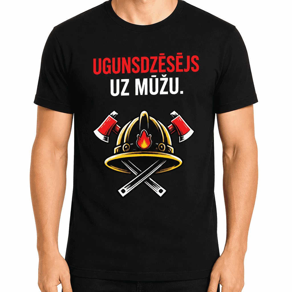 UgunsdzÄsÄja T-krekls ā UgunsdzÄsÄjs uz mūžu.