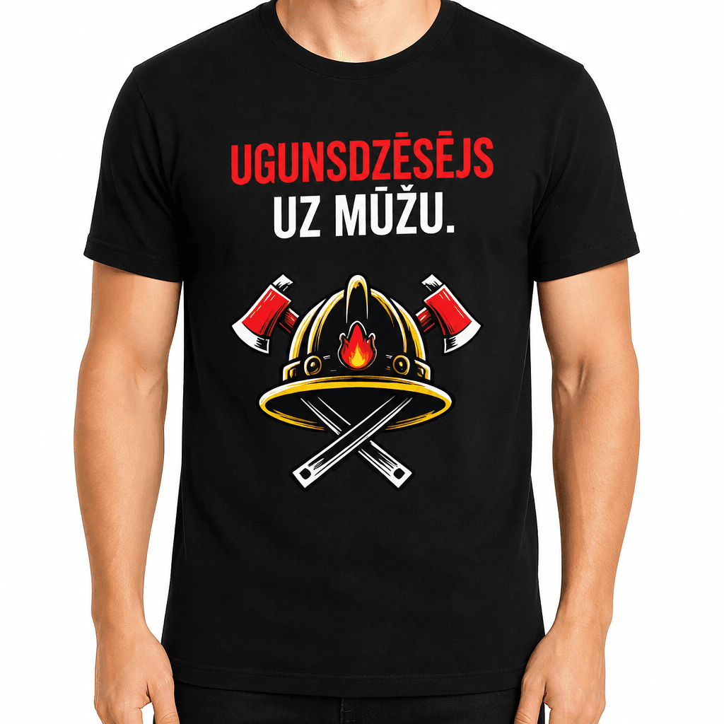 Ugunsdzēsēja T-krekls – Ugunsdzēsējs uz mūžu.