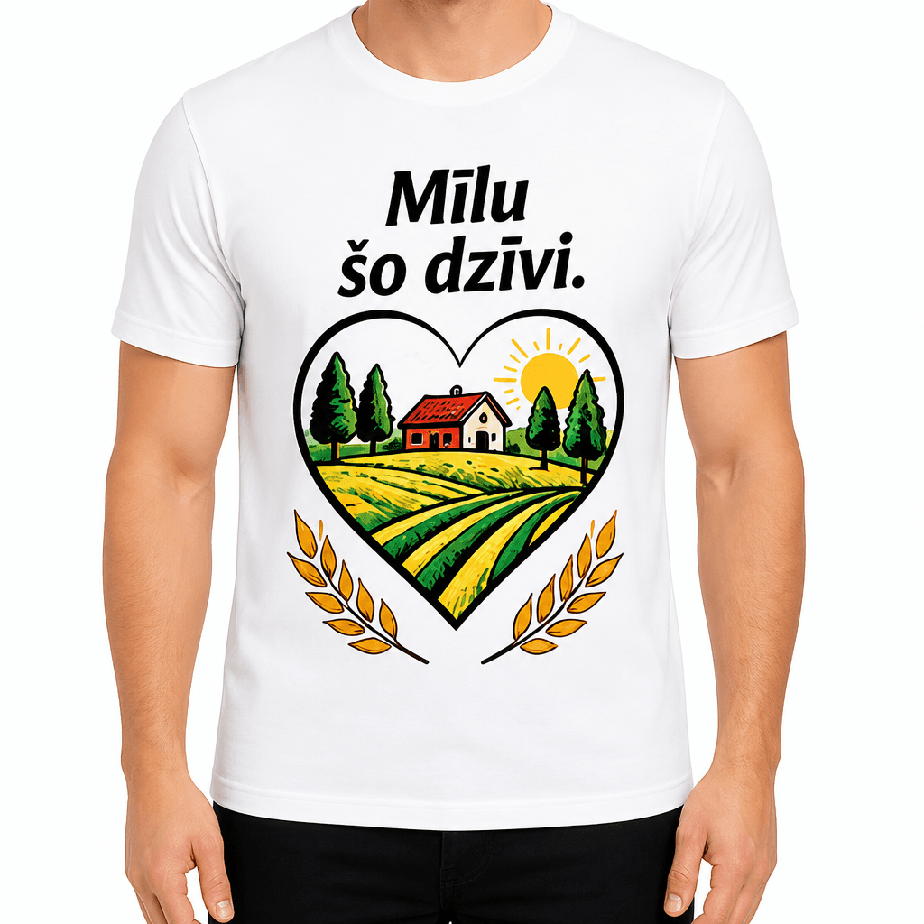 T-krekls lauksaimniekam – Mīlu šo dzīvi.
