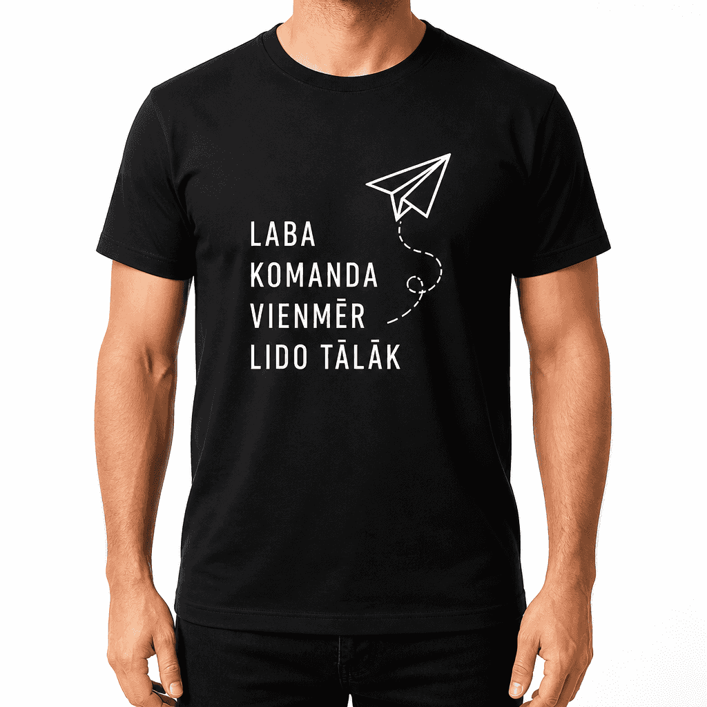 T-krekls kolēģim – LABA KOMANDA VIENMĒR LIDO TĀLĀK