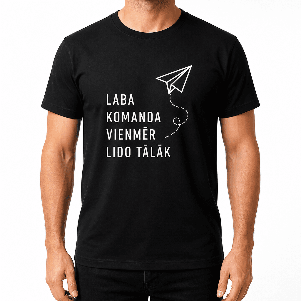 T-krekls kolēģim – LABA KOMANDA VIENMĒR LIDO TĀLĀK