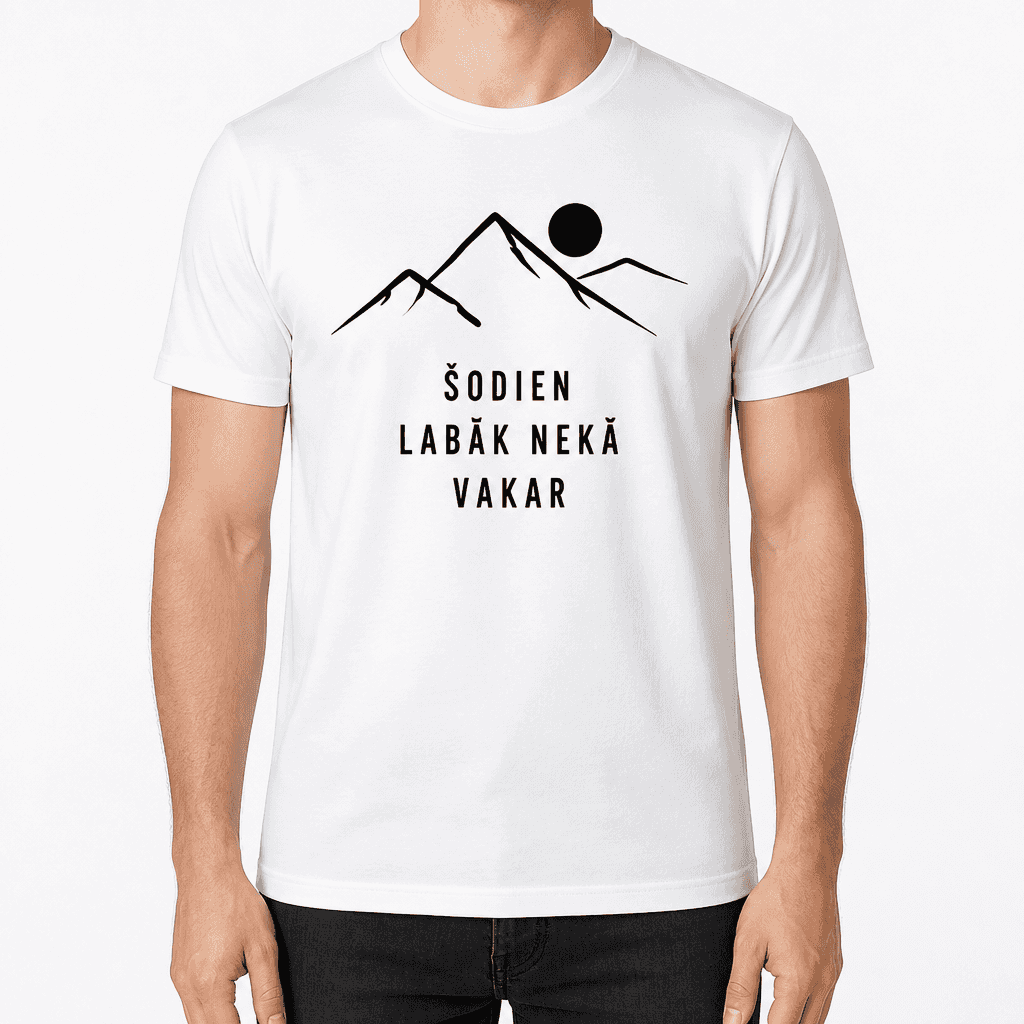 T-krekls kolēģim – ŠODIEN LABĀK NEKĀ VAKAR