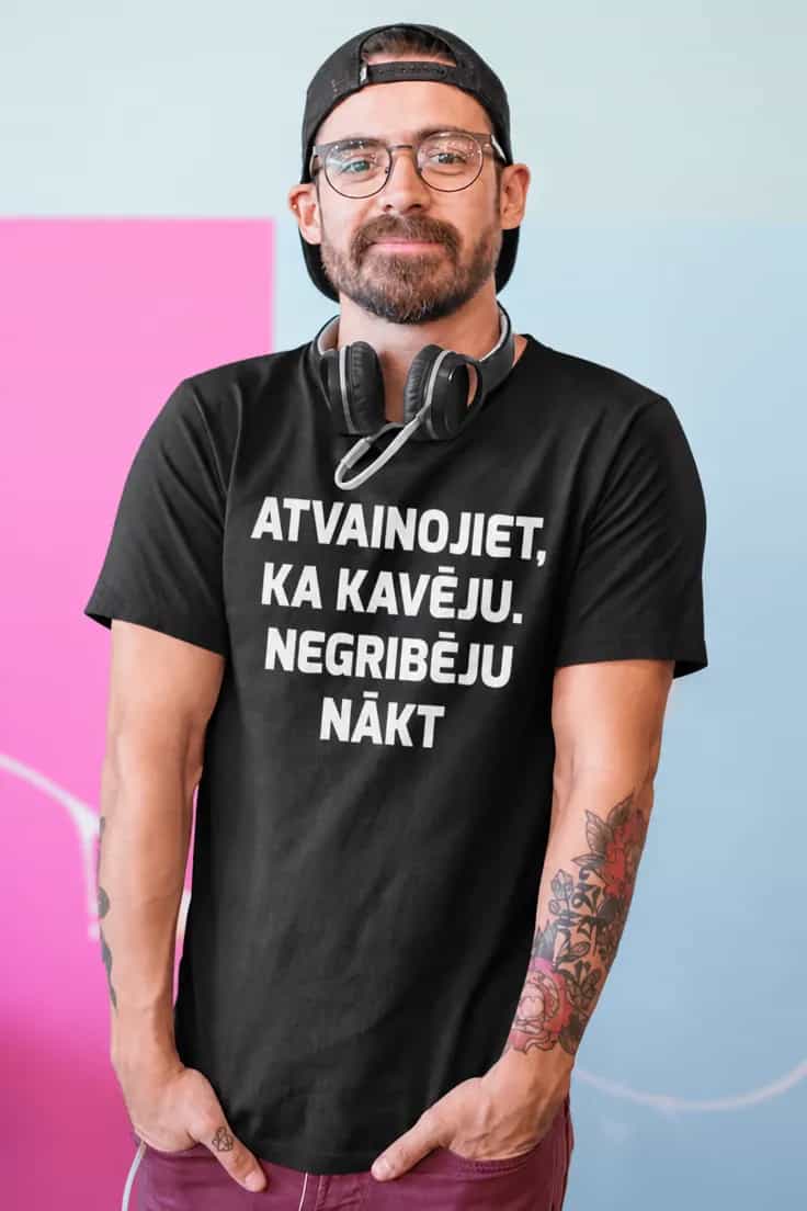 Smieklīgs krekls Atvainojiet ka kavēju
