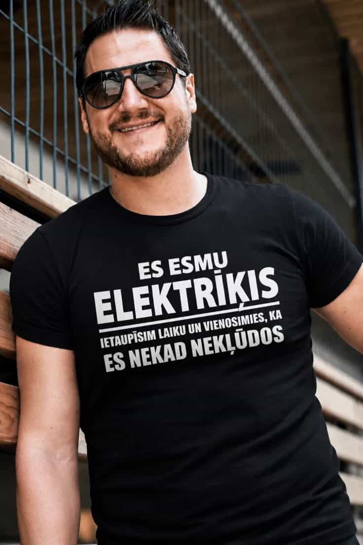 Smieklīgs krekls Elektriķis nekad nekļūdās