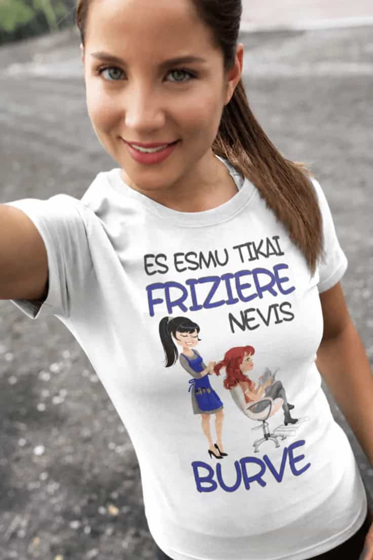 T-krekls frizierei „Friziere, nevis burve“