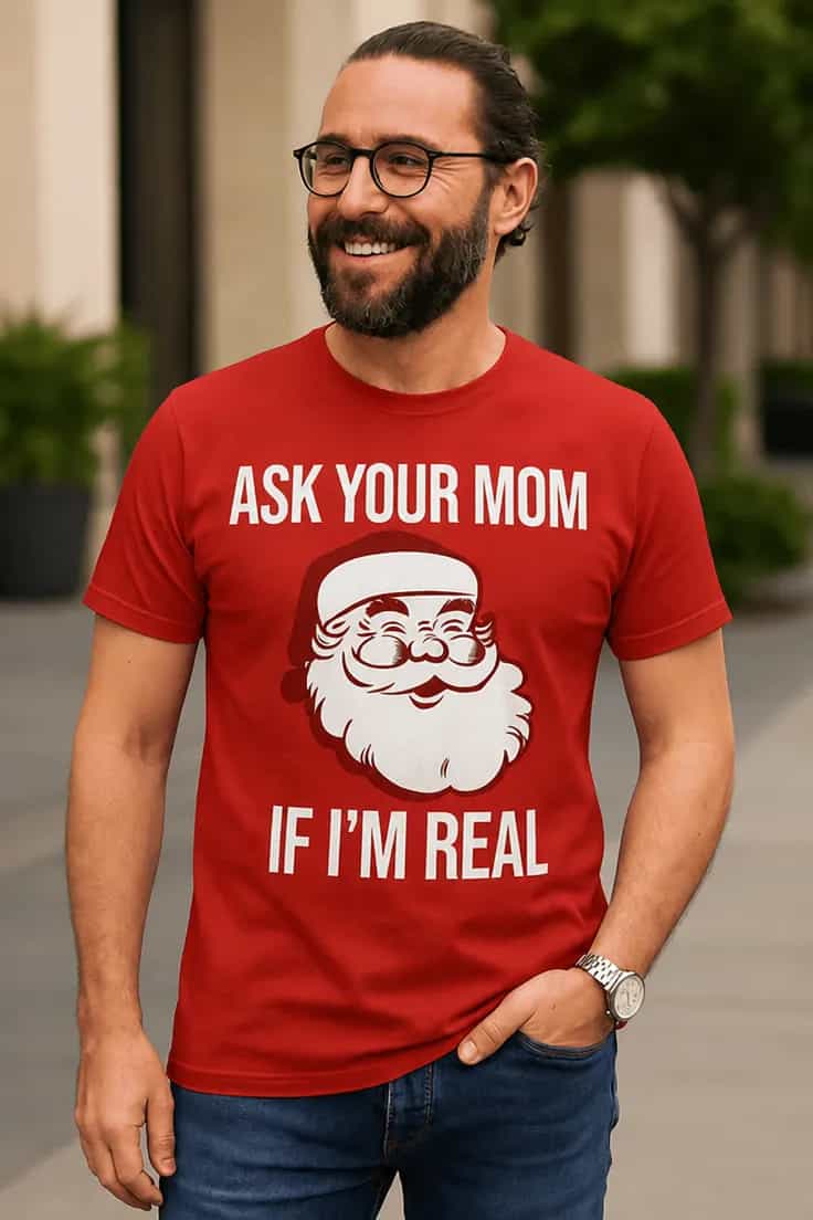 Smieklīgs krekls Jautā mammai – ASK YOUR MOM IF I'M REAL