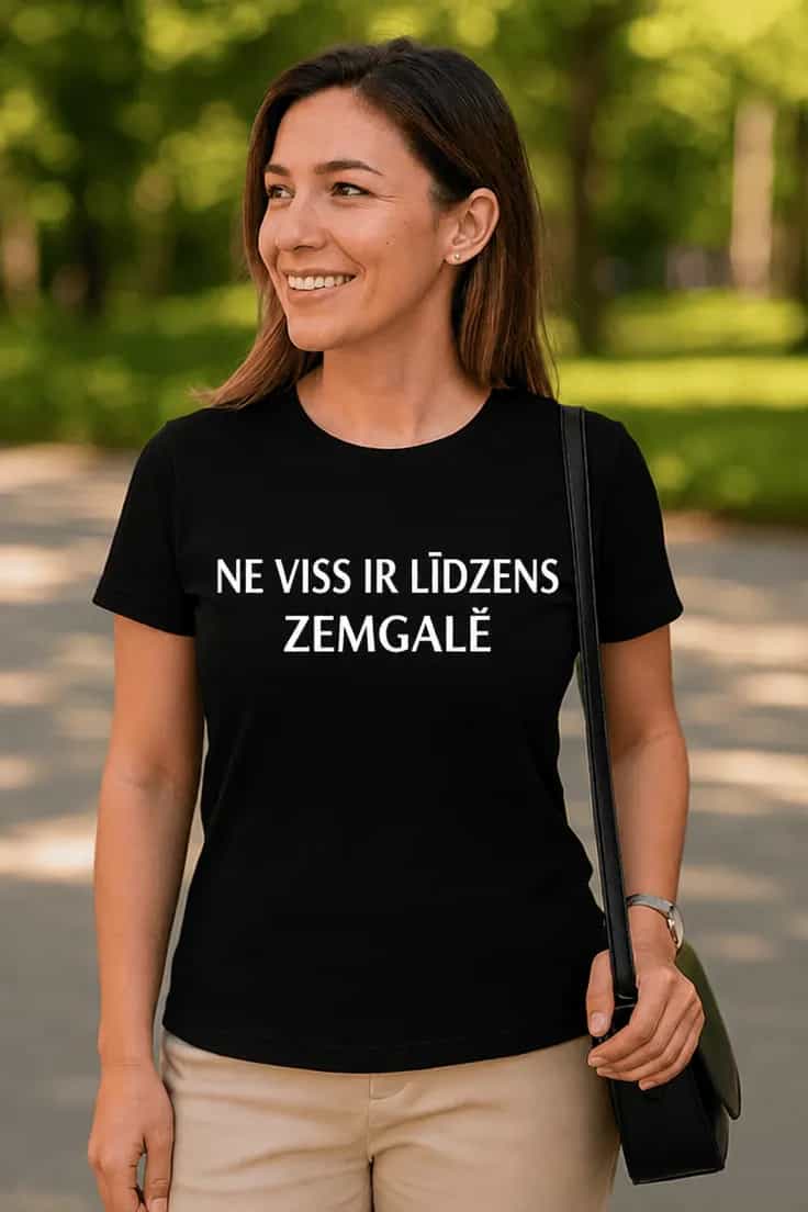 Smieklīgs krekls Ne viss Zemgalē ir līdzens