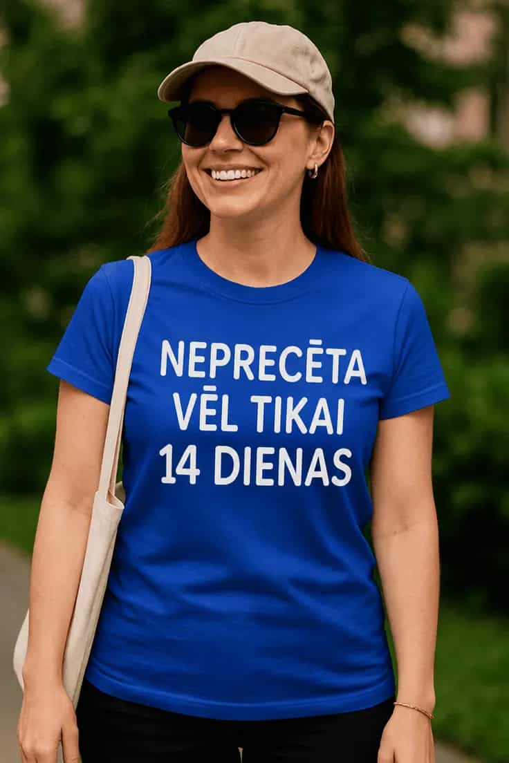 Smieklīgs krekls Neprecēta vēl 14 dienas