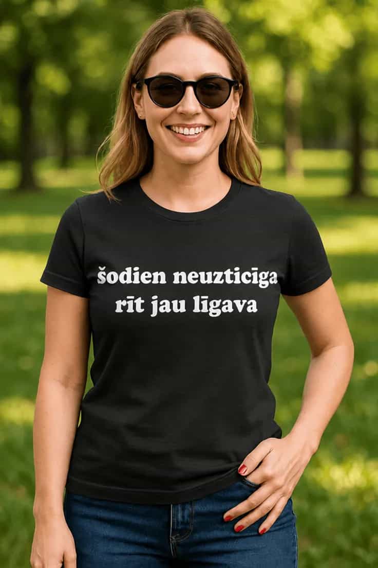 Smieklīgs krekls Šodien neuzticīga rīt jau līgava