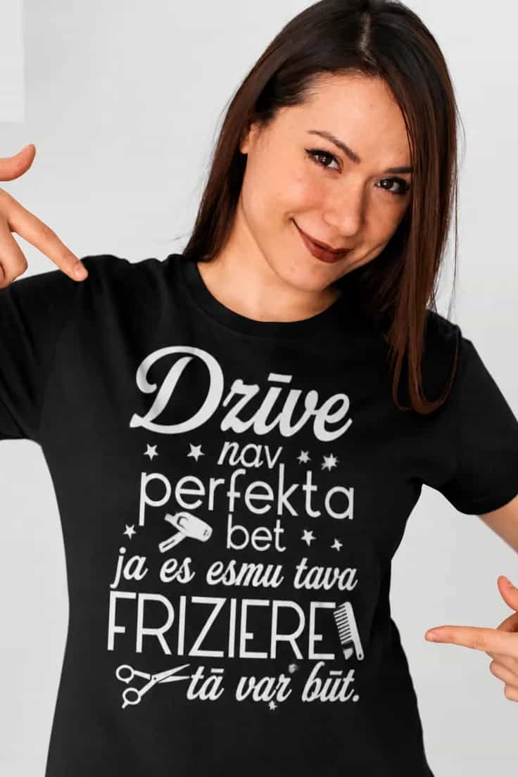 T-krekls frizierei „Dzīve nav perfekta”