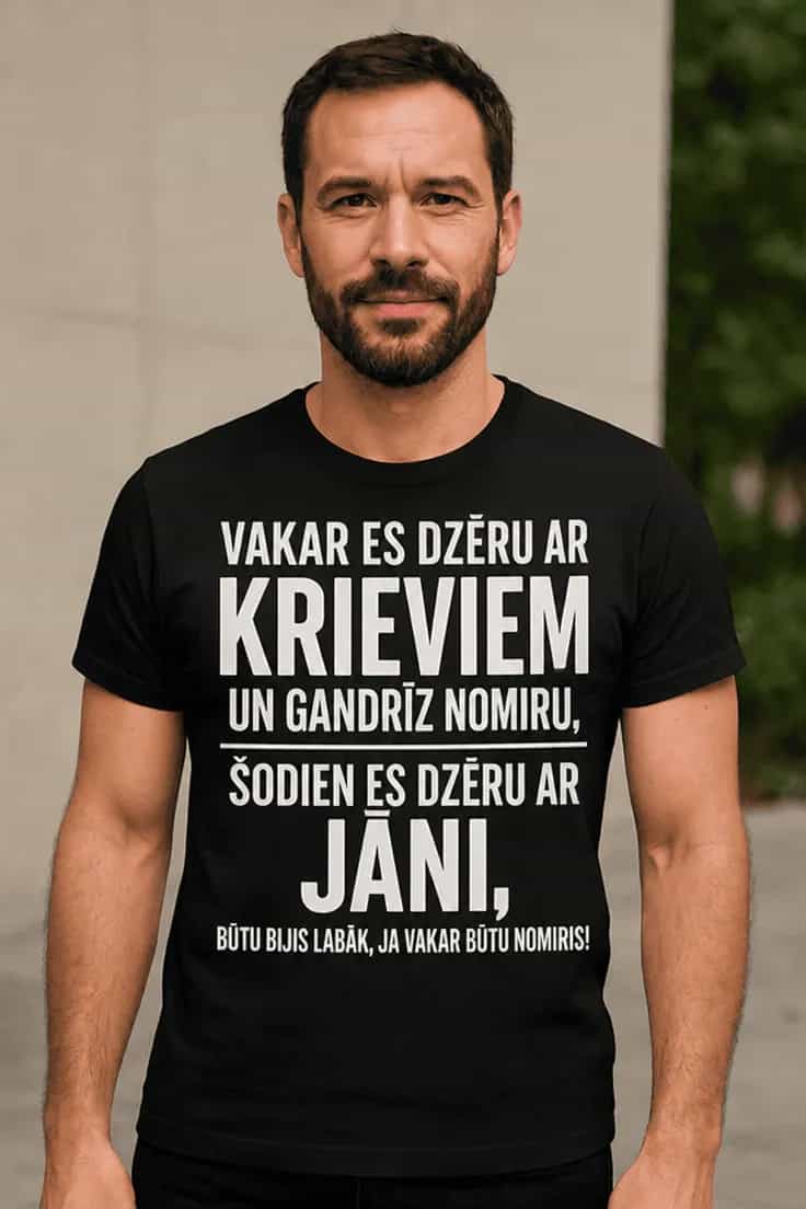 Smieklīgs krekls Vakar dzēru ar vārdu