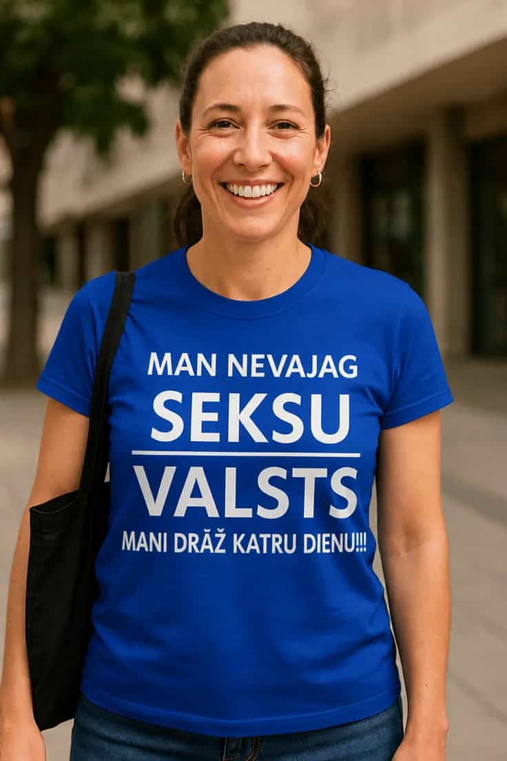 T-krekls „Valsts mani drāž katru dienu“