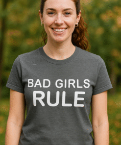BAD GIRLS RULE - T-krekls