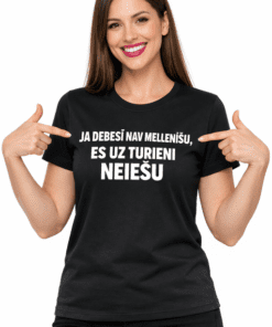 Smieklīgs krekls: Ja debesīs nav mellenīšu, es tur neeju