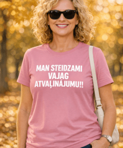 Smieklīgs sieviešu T-krekls “Man steidzami vajag atvaļinājumu!!”