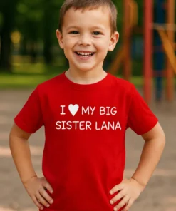 Bērnu krekls Mīlu lielo māsu ar vārdu ar apdruku I ♥MY BIG SISTER LANA