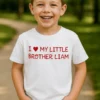 Bērnu krekls Mīlu mazo brāli ar vārdu ar apdruku I ♥MY LITTLE BROTHER LIAM