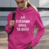 Džemperis Kā saku tā būs ar vārdu Tatjana ar apdruku KĀ TATJANA SAKA, TĀ BŪS!