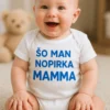 Mazuļa bodijs Šo nopirka mamma ar apdruku ŠO MAN NOPIRKA MAMMA