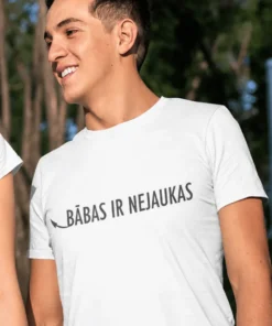 Smieklīgs krekls Bābas ir nejaukas ar uzrakstu BĀBAS IR NEJAUKAS