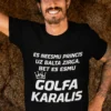 Smieklīgs krekls Golfa karalis ar uzdrīkstējošu golfa tematisku apdruku dāvanai