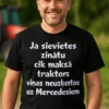 Smieklīgs krekls Ja sievietes zinātu ar humoristisku traktora un Mercedes tēmu