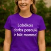 Smieklīgs krekls Labākais darbs mammai ar uzrakstu Labākais darbs pasaulē ir būt mammai