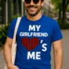 Smieklīgs krekls Mana draudzene mani mīl ar humorīgu apdruku dāvanai