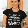 Smieklīgs krekls Mani sauc mamma ar apdruku mani VISMĪĻĀKIE mani sauc par MAMMU.