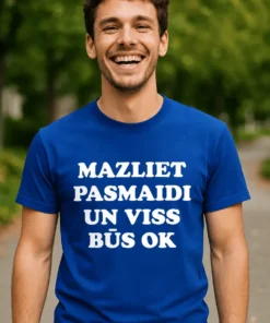 Smieklīgs krekls Mazliet pasmaidi viss būs ok, dāvana dzimšanas dienā cilvēkam ar humoru